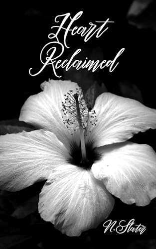 Heart Reclaimed (Always Yours)