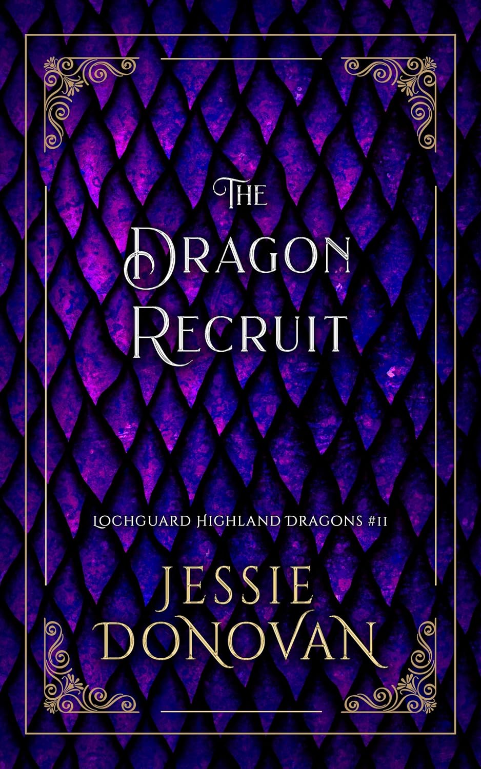 The Dragon Recruit (Lochguard Highland Dragons Book 11)