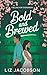 Bold and Brewed (Falling for Evergreen (Français)) (French Edition)