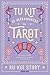 Tu kit de herramientas del tarot (Spanish Edition)