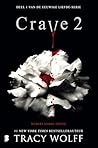 Crave 2 by Tracy Wolff
