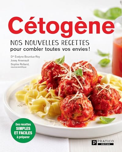 Cétogène: Nos 150 meilleures recettes (French Edition)