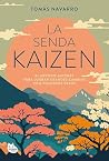 La senda kaizen: ...