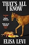 That's All I Know by Elisa Levi