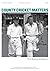 County Cricket Matters: Vol 22