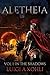Aletheia: Vol I: In The Shadows (A Ben-Hur Saga Book 1)