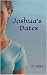 Joshua's Dates