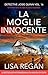La moglie innocente (Detective Josie Quinn Vol. 16) (Italian Edition)