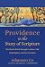 Providence in the Story of Scripture: The Work of God through Creation, Fall, Redemption, and New Creation