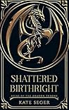 Shattered Birthright