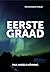 Eerste Graad (Dutch Edition)