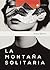 La Montaña Solitaria (Spanish Edition)