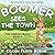 Boomer Sees The Town: The C...