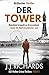 Der Tower: Britischer Thriller (Detective Jonathan Walker 3) (German Edition)