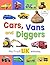 Cars, Vans and Diggers by Polly Owen Cars, Vans and Diggers by Polly Owen