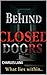 Behind Closed Doors