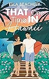 Book cover for That One Time in Hawaii
