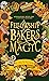 A Fellowship of Bakers & Ma...