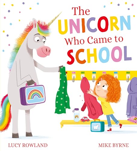 The Unicorn Who Came to School (Kindle Edition)