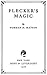 Flecker’s Magic