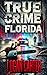 True Crime: Florida