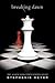 Breaking Dawn by Stephenie Meyer Breaking Dawn by Stephenie Meyer