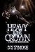 Heavy Is The Crown by Ivy Symone