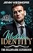 Mistaken Identity by Jenn Wedmore Mistaken Identity by Jenn Wedmore