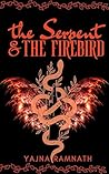 Book cover for The Serpent and the Firebird
