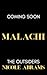 Malachi by Nicole Abrams Malachi by Nicole Abrams