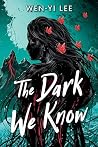 The Dark We Know