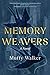 Memory Weavers
