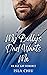 My Bully's Dad Wants Me: An...