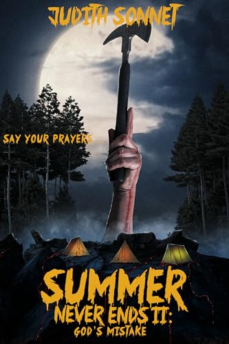 Summer Never Ends II: God's Mistake (Kindle Edition)