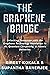 The Graphene Bridge: Unlock...