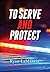To Serve and Protect by Ryan LaMantia