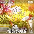 Wild Scottish Rose [Dramatized Adaptation]