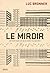 Le Miroir: Retour dans les banlieues françaises (French Edition)