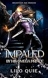 Impaled by His Om...