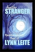 Familiar Stranger (Neverton Pack series Book 10)