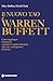 Il nuovo Tao di Warren Buffett: Come raggiungere il benessere e prendere le migliori decisioni sulla vita e sulla gestione del denaro (Italian Edition)