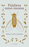 Palabras como moscas