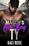 March's Bad Boy - Ty (Bad Boys of Mustang Mountain #3)