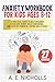 ANXIETY WORKBOOK FOR KIDS A...