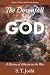 The Downfall of God: A History of Atheism in the West: From 1601 to the Present, vol. 2