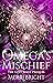 The Omega's Mischief (The L...