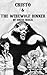 Cristo & the Werewolf Dinner (The Cristo Collection)