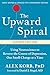 The Upward Spiral: Using Ne...