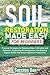 SOIL RESTORATION MADE EASY ...