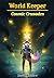 World Keeper: Cosmic Crusades